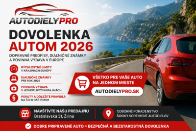 Dovolenka autom 2026: Kompletný sprievodca dopravnými predpismi, diaľničnými známkami a povinnou výbavou v Európe