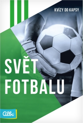 Kvízy do kapsy - Svět fotbalu