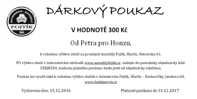 Dárkový poukaz v hodnotě 300 Kč