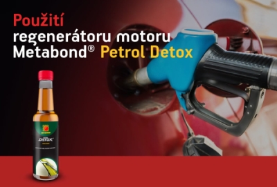 Metabond Petrol Detox - regenerátor benzínových motorů