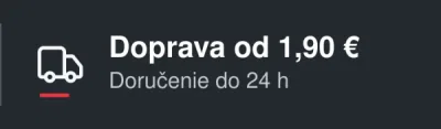 Doprava od 1,90 € – doručenie do 24 h