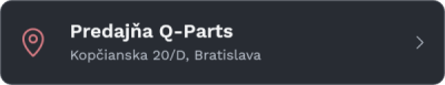 Predajňa Q-Parts – Kopčianska 20/D, Bratislava
