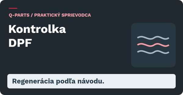 Kontrolka DPF: Regenerácia podľa návodu.