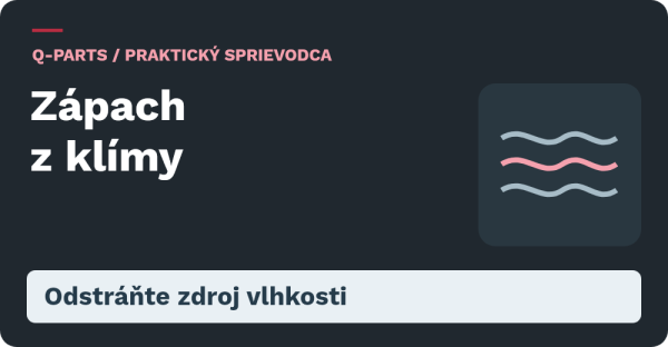 Zápach z klímy. Odstráňte zdroj vlhkosti