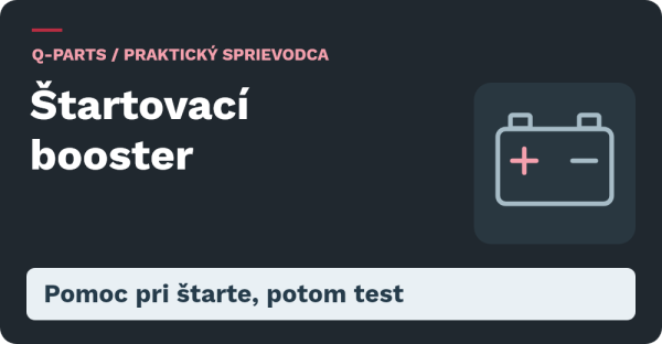 Štartovací booster. Pomoc pri štarte, potom test