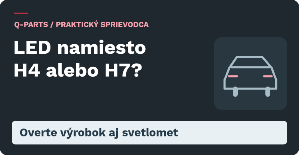 LED namiesto H4 alebo H7?: Overte výrobok aj svetlomet